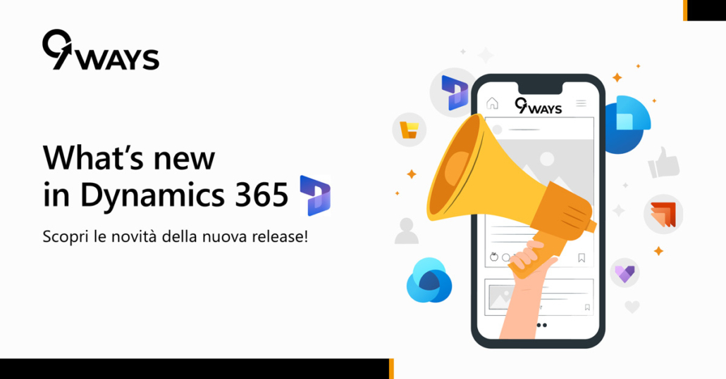 9Ways | What’s new in Dynamics 365 | Wave 2